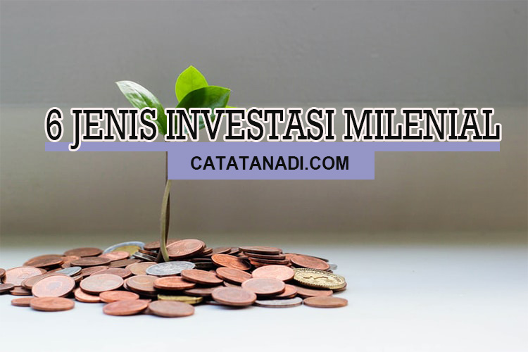 Investasi Aman Untuk Milenial Ini Tips Investasi Yang