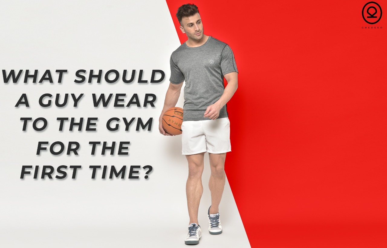 What should a guy wear to the gym for the first time?