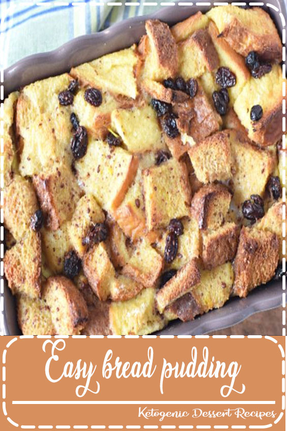 Easy bread pudding Delicious Little Bites