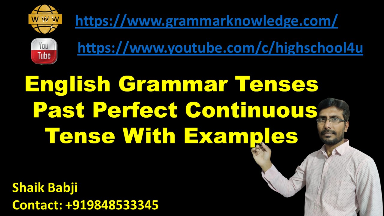 english-grammar-tenses-past-perfect-continuous-tense-with-examples