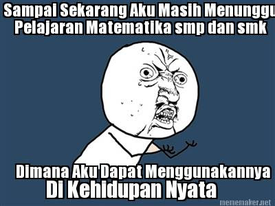 25 Meme Matematika Ini Lucu Banget Bikin Ngakak Pakai Rumus