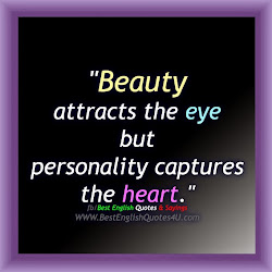 beauty eye attracts personality heart captures quotes english sayings