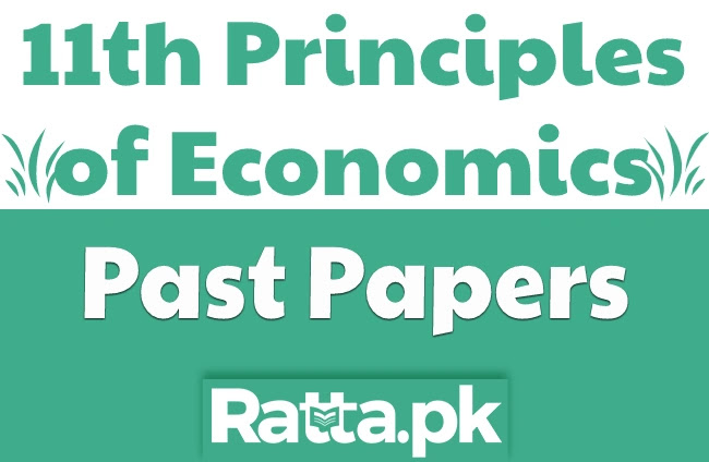 1st Year Principles of Economics solved Past Papers pdf Download - 11th class