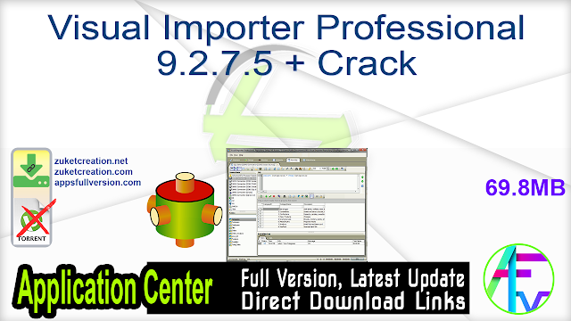 Visual Importer Professional 9.2.7.5 + Crack