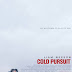 Cold Pursuit Movie Poster ver 1
