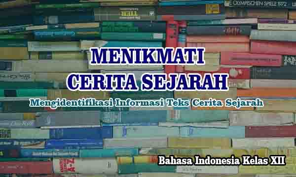 Latar belakang terjadinya teks cerita sejarah terdapat dalam struktur