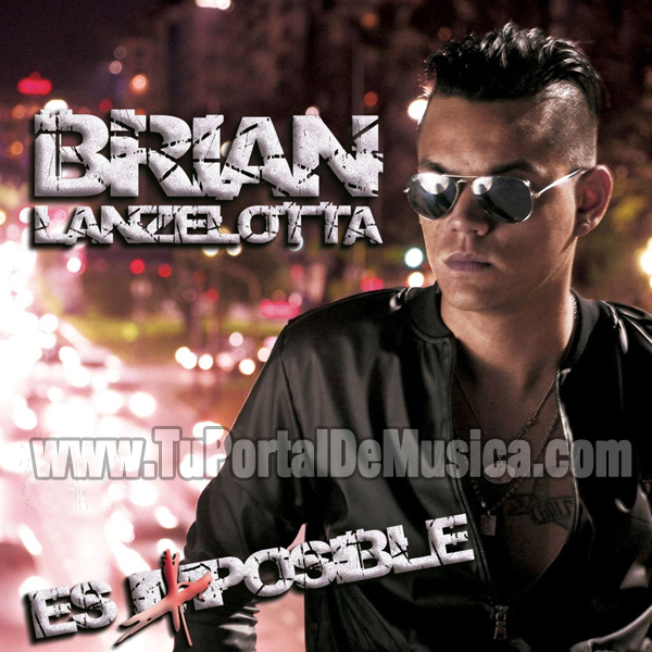 Brian Lanzelotta - Es Posible (2016) Brian Lanzelotta - Es Posible (2016)