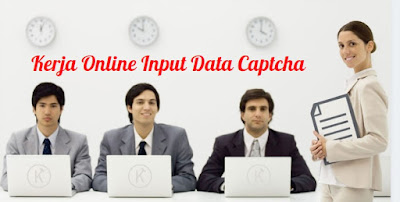 Kerja online input data captcha