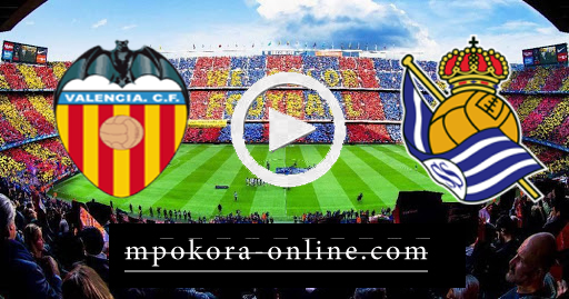 نتيجة مباراة ريال سوسيداد وفالنسيا بث مباشر كورة اون لاين 29-09-2020 الدوري الاسباني