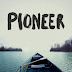 Pioneer - Pioneer