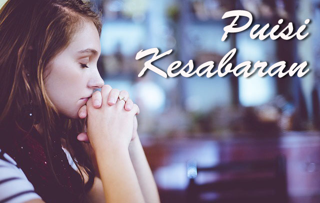 Puisi Kesabaran Hidup oleh Awaliia