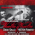 "VUELTA y VUELTA" Folklore y Flamenco