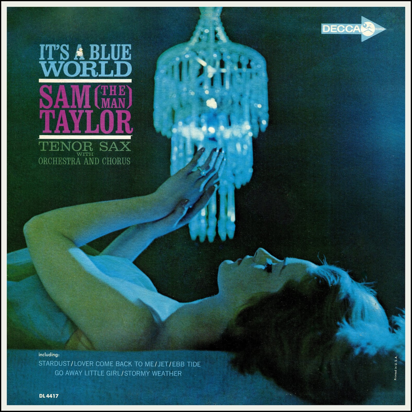 The Vinyl Cloak Sam 'The Man' Taylor • It's A Blue World [1963]