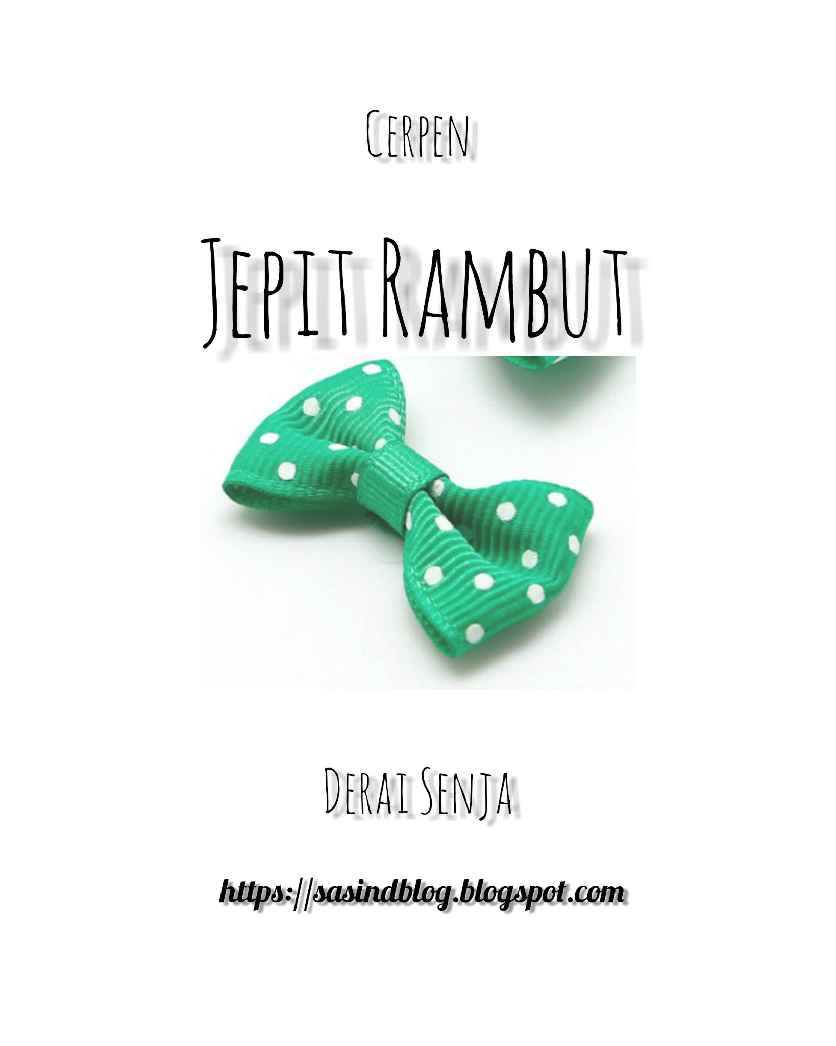 Cerpen Jepit Rambut Genre KomediRomantisSasindblog