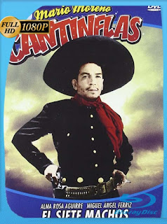 Cantinflas – El siete machos (1951) HD [1080p] Latino [GoogleDrive] SXGO
