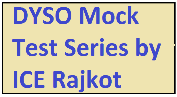 DYSO Mock Test Series by ICE Rajkot