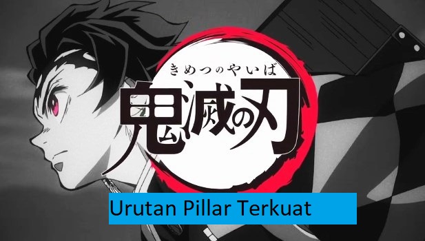 Get Urutan Pillar Terkuat Kimetsu No Yaiba Maxgma Free HD Get Wallpaper Urutan Pillar Terkuat Kimetsu No Yaiba Maxgma Free HD