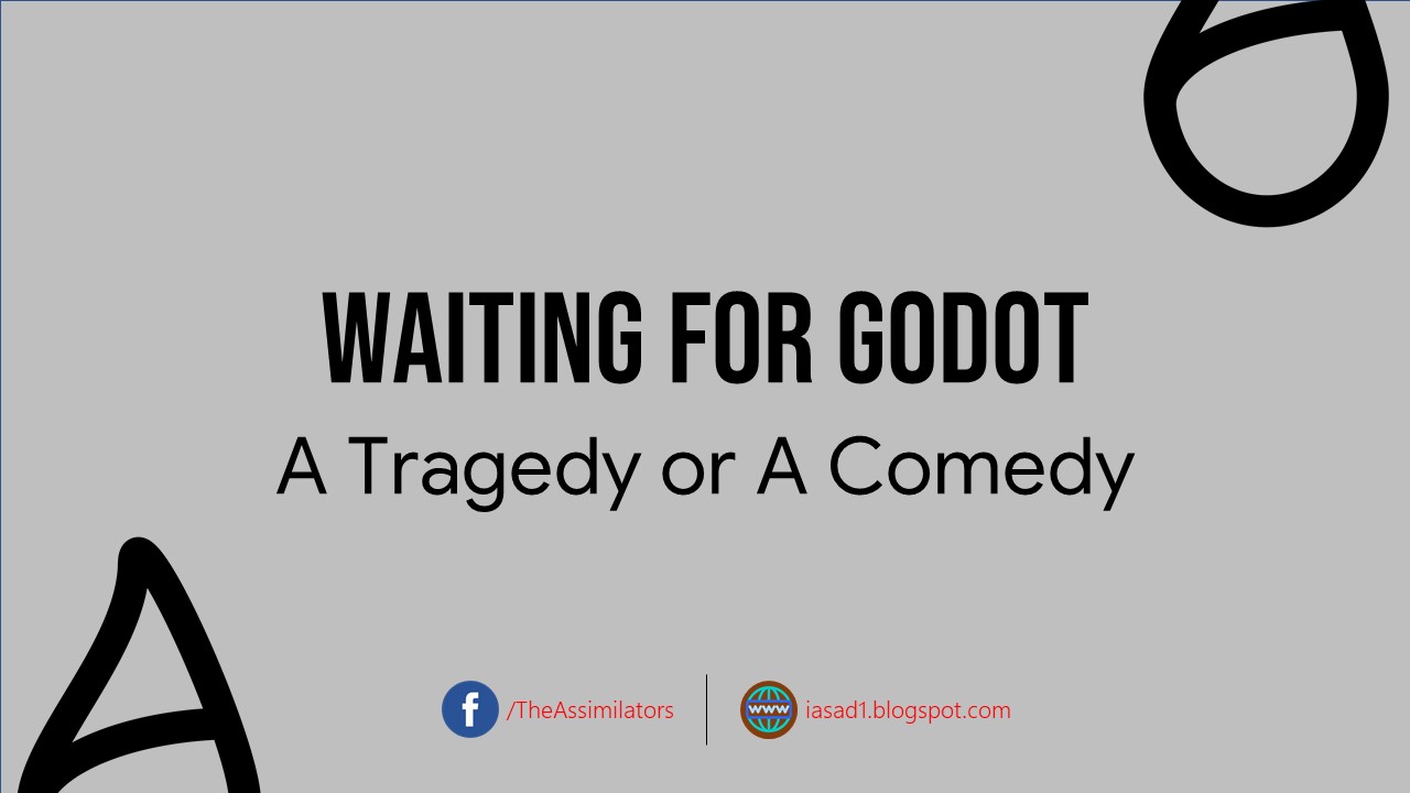 Waiting for Godot as a Tragicomedy