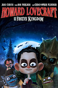 Howard Lovecraft & the Frozen Kingdom Poster