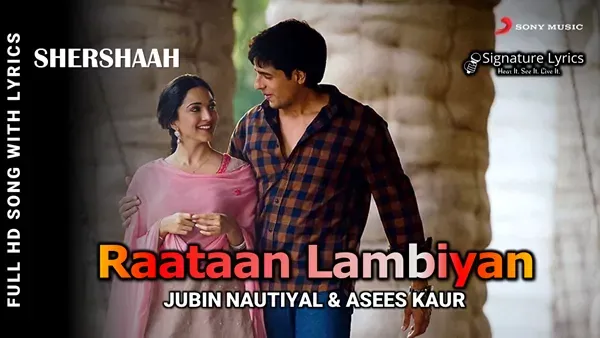 Raatan Lambiyan Lyrics - Shershaah | Jubin Nautiyal | Asees Kaur