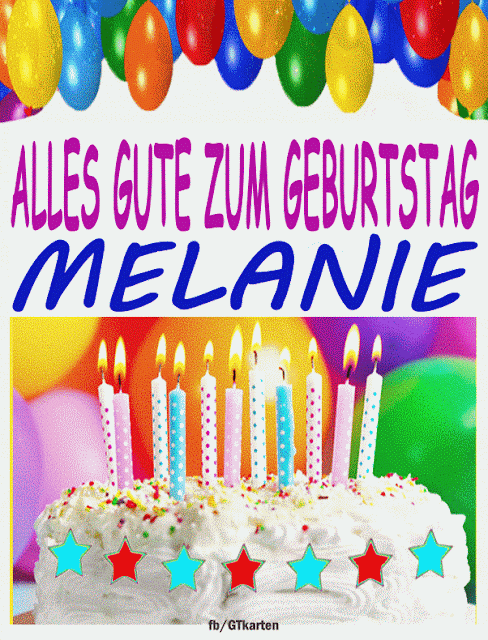 Alles Gute Zum Geburtstag Melanie Gif