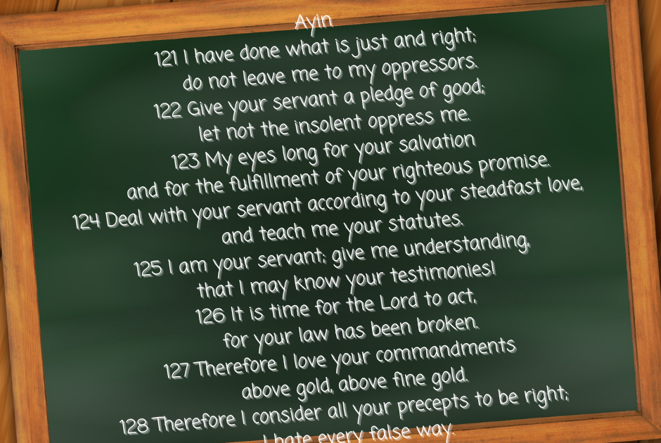 The Beautiful Inheritance AyinPsalm 119121128 (The Aleph Tav of