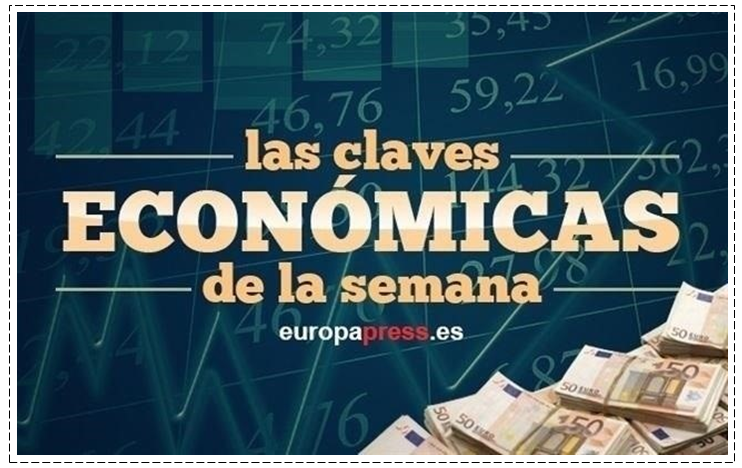  LAS CLAVES ECONOMICAS DE LA SEMANA por Europa Press, 31 Agosto 2019.
