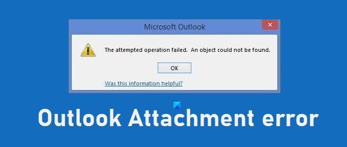Попытка операции не удалась - ошибка вложения Outlook