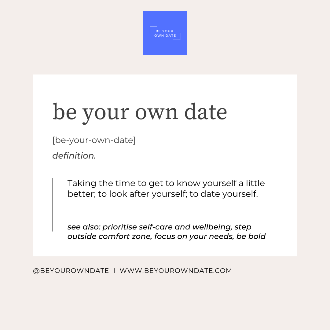 How to Be Your Own Date (+ 7 solo date ideas)