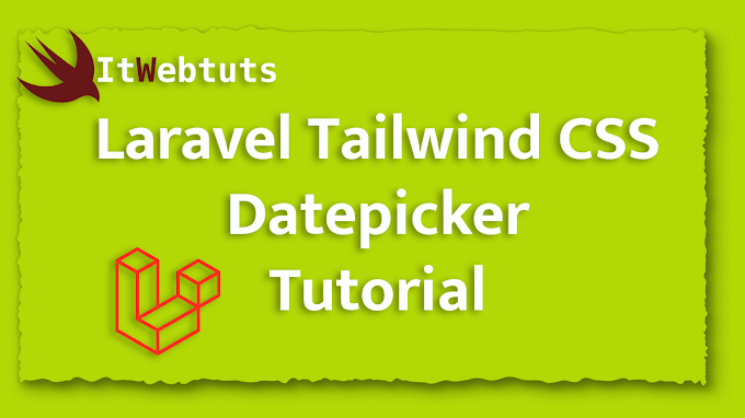 Laravel Tailwind CSS Datepicker Tutorial