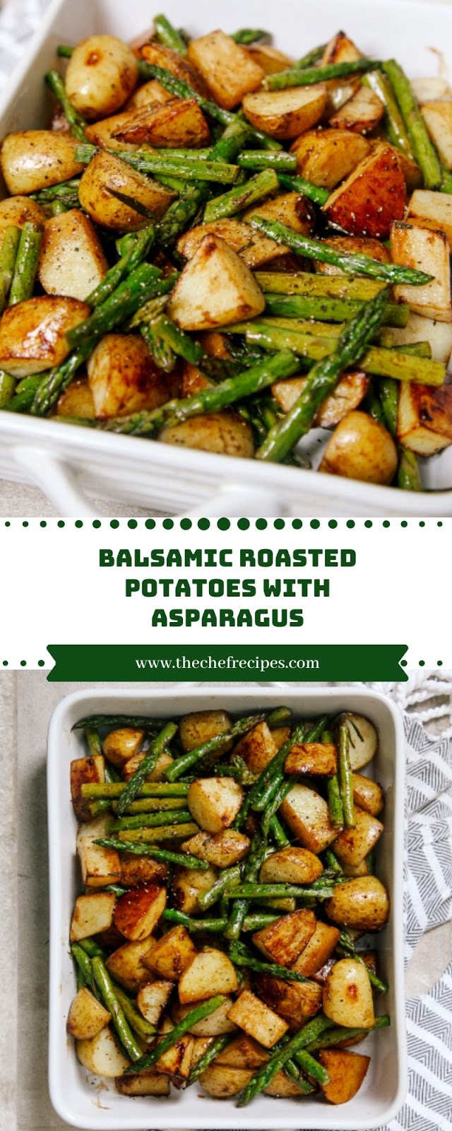 Balsamic Roasted Potatoes With Asparagus