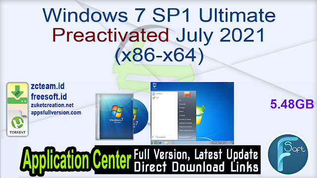 Windows 7 SP1 Ultimate Preactivated July 2021 (x86-x64)_ ZcTeam.id