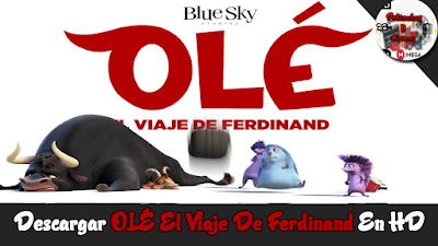 Descargar Olé El Viaje De Ferdinand | HD Blu-Ray 1080P|720P | Español Latino [2018]