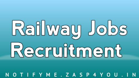 Railway Jobs Recruitment 2021, More 339 Posts