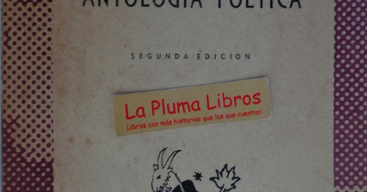 LA PLUMA LIBROS ANTOLOGÍA POÉTICA PEDRO MIGUEL OBLIGADO