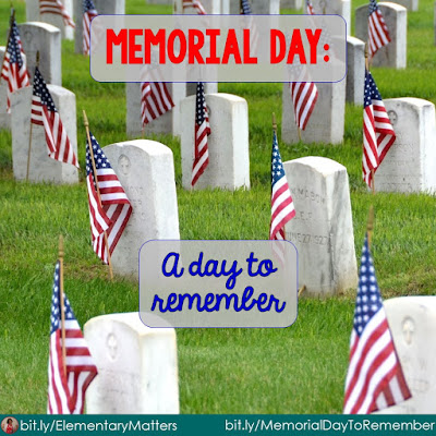 Memorial Day: A Day to Remember - Ideas, and resources for honoring Memorial Day in the Primary Classroom