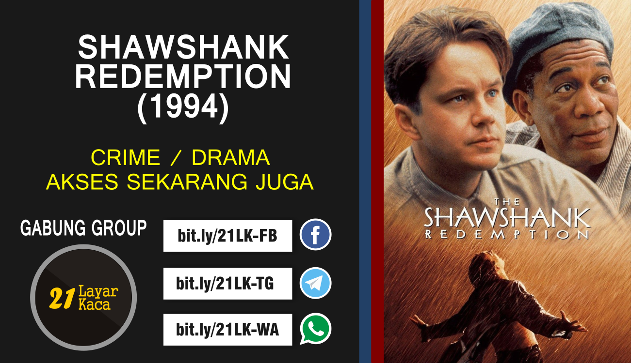 SHAWSHANK REDEMPTION (1994) - SUB INDO - 21 LayarKaca Sinopsis