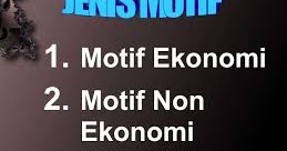 Pengertian Motif Ekonomi Dan Motif Nonekonomi Macam-macam Motif Ekonomi Dan Nonekonomi Perbedaan Motif Ekonomi Dan Nonekonomi Edukasi Indonesia Edukasinesiacom