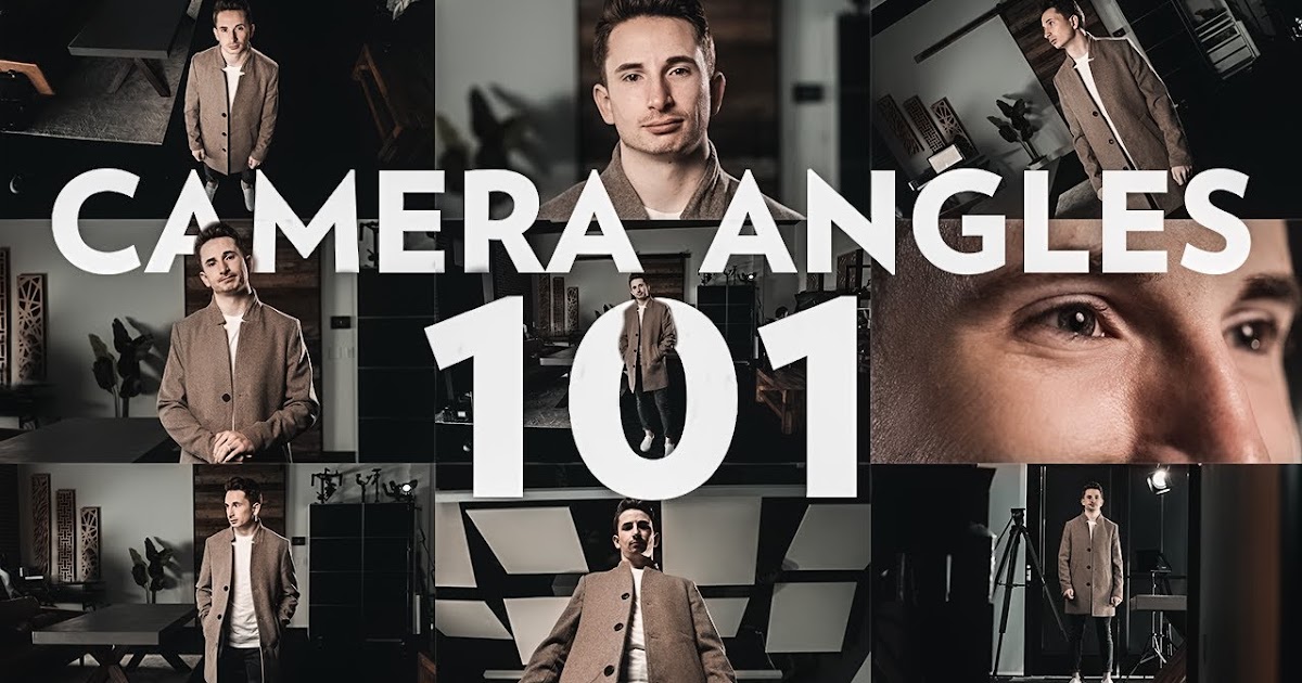 12 CAMERA ANGLES to Enhance Your Films Blog Photography Tips ISO
