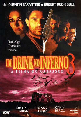 Um Drink No Inferno 3: A Filha do Carrasco - DVDRip Dual Áudio
