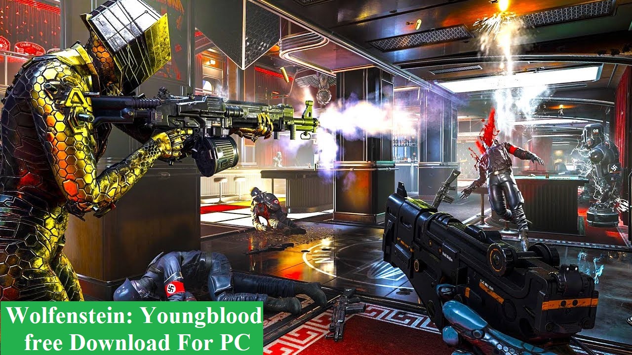 تحميل العاب Wolfenstein Youngblood للكمبيوتر مجانا