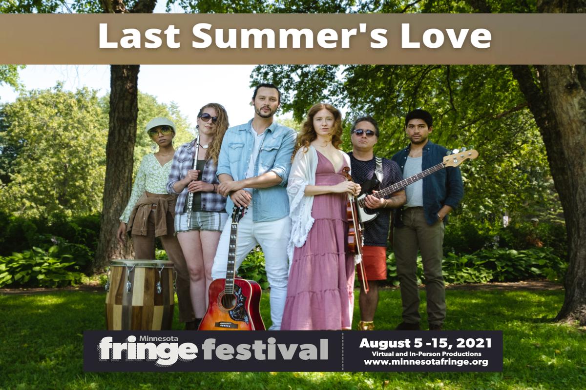Cherry and Spoon Minnesota Fringe Festival 2021 "Last Summer's Love"