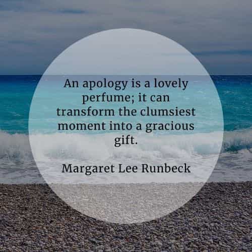 Apology quotes that will inspire you to say I'm sorry