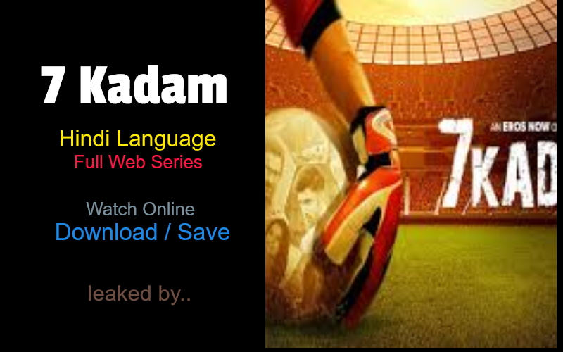 7 Kadam (2021) full movie watch online download 7 Kadam (2021) full movie watch online download in bluray 480p, 720p, 1080p hdrip