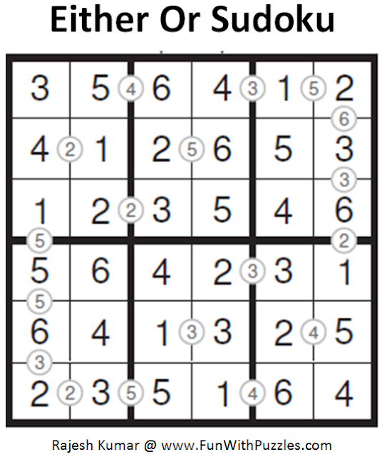 Either Or Sudoku (Mini Sudoku Series #87) Solution