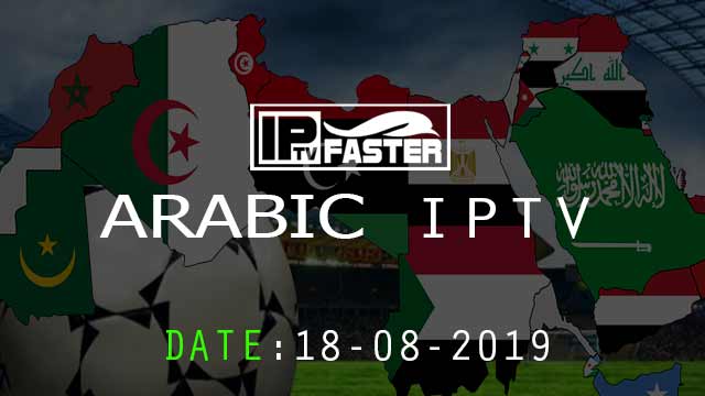 FREE IPTV M3U ARABIC Playlist Updated TODAY 18-08-2019