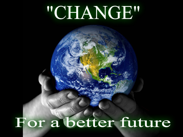 Changing The World For A Better Future Young and Loving it!: The World Needs a Change for a Better Future!