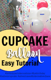 to make a giant balloon birthday cupcake for baby's first birthday party