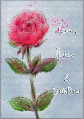 Love Peace and Justice Rose Painting/Free Printable