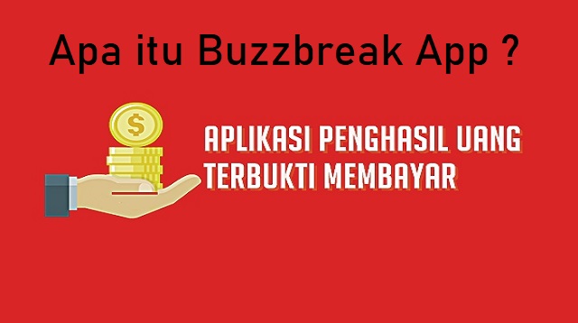  Kini ada banyak cara untuk mendapatkan yang gratis dengan bermodalkan Android Buzzbreak App Terbaru